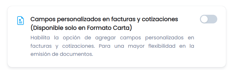 Campos personalizados en tus Facturas y Cotizaciones